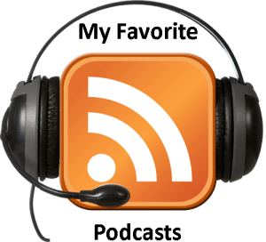 My Favorite Podcasts